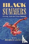 - Black Summers