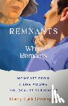 Greenspan, Henry Hank - REMNANTS and What Remains