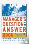 Stone, Florence - The Manager's Question and Answer Book