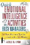 Lynn, Adele - Quick Emotional Intelligence Activities for Busy Managers