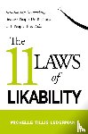 Tillis Lederman, Michelle - The 11 Laws of Likability: Relationship Networking Because People Do Business with People They Like