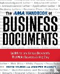Wilson, Kevin, Wauson, Jennifer - The AMA Handbook of Business Documents: Guidelines and Sample Documents That Make Business Writing Easy