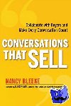 Bleeke, Nancy - Conversations That Sell - Collaborate with Buyers and Make Every Conversation Count