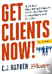 Hayden, C. - Get Clients Now! (TM)