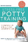 Au, Sara, Stavinoha, Ph.D. - Stress-Free Potty Training