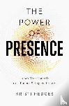 Hedges, Kristi - The Power of Presence