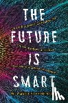 W David Stephenson - The Future Is Smart