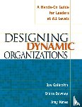 Galbraith, Jay, Downey, Diane, Kates, Amy - Designing Dynamic Organizations