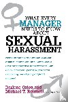 Orlov, Darlene, Roumell, Michael - What Every Manager Needs to Know About Sexual Harassment
