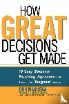MARUSKA, Don - How Great Decisions Get Made