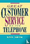 Anderson, Kristin - Great Customer Service on the Telephone