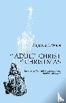 Brown, Raymond E. - An Adult Christ at Christmas