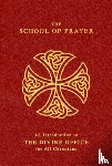 Brook, John - The School of Prayer: An Introduction to the Divine Office for All Christians