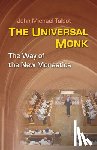 Talbot, John Michael - The Universal Monk