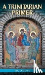Ormerod, Neil - A Trinitarian Primer