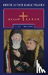 The Monks of Saint John's Abbey - The Monks of Saint John's Abbey: Benedictine Daily Prayer