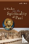 Hartin, Patrick J. - A Window into the Spirituality of Paul