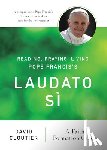 Cloutier, David - Reading, Praying, Living Pope Francis's Laudato Si