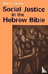 Malchow, Bruce V. - Social Justice in the Hebrew Bible