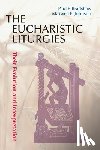 Bradshaw, Paul F., Johnson, Maxwell E. - The Eucharistic Liturgies