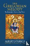 Turco, Alberto - The Gregorian Melody