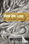 Falkenhain, John Mark - How We Love