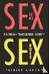 Currah, Paisley - Sex Is As Sex Does