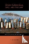 Saito, Natsu Taylor - Settler Colonialism, Race, and the Law