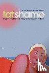 Farrell, Amy Erdman - Fat Shame