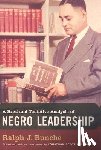 Bunche, Ralph J. - A Brief and Tentative Analysis of Negro Leadership