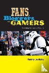 Jenkins, Henry - Fans, Bloggers, and Gamers