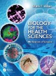 Wiser, Mark F - Biology for the Health Sciences
