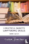  - A Practical Guide to Lawyering Skills