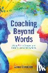 Sheather, Anna - Coaching Beyond Words
