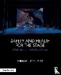 Reynolds, William J. - Safety and Health for the Stage