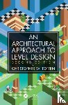 Totten, Christopher W. (American University, Washington, DC, USA) - Architectural Approach to Level Design
