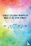 - Single-Session Therapy by Walk-In or Appointment