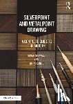 Schwalb, Susan, Mazzullo, Tom - Silverpoint and Metalpoint Drawing
