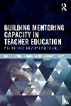 Henning, John E. (University of Northern Iowa, Gut, Dianne M., Beam, Pamela C. - Building Mentoring Capacity in Teacher Education