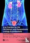 Arya, Manit, Shergill, Iqbal, Fernando, Herman, Kalsi, Jas - Viva Practice for the FRCS(Urol) and Postgraduate Urology Examinations