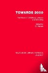  - Towards 2000