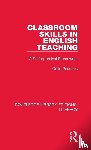 Peacock, Colin - Classroom Skills in English Teaching