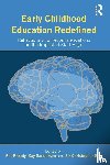  - Early Childhood Education Redefined - Reflections and Recommendations on the Impact of Start Right