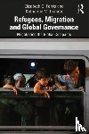 Ferris, Elizabeth G., Donato, Katharine M. - Refugees, Migration and Global Governance