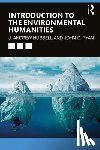 Hubbell, J. Andrew, Ryan, John C. - Introduction to the Environmental Humanities
