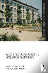  - Architecture and the Housing Question