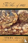 Adams, Henry - The War of 1812
