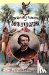 David Livingstone, Christopher Hibbert - The Life and African Explorations of David Livingstone