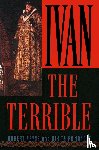 Payne, Robert, Romanoff, Nikita - Ivan the Terrible