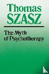 Szasz, Thomas - The Myth of Psychotherapy